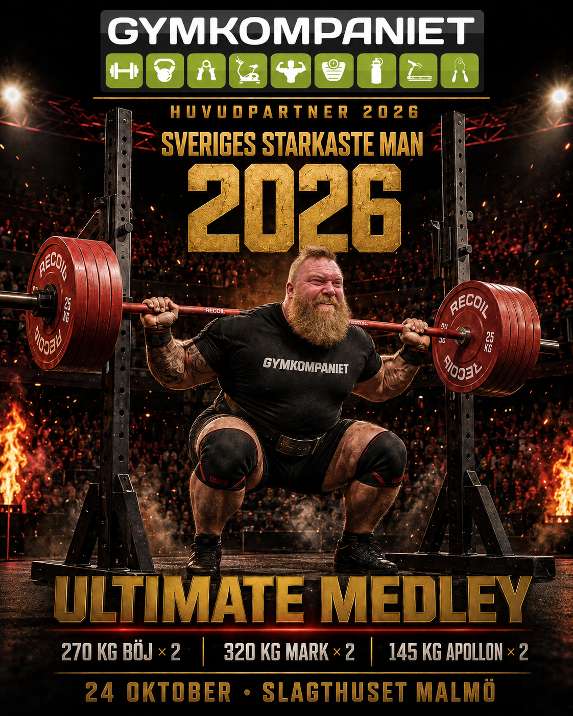 24 oktober 2026 · Slagthuset, Malmö · Start kl. 13.00
Gren 1 – Gymkompaniet Ultimate Medley
Knäböj: 270 kg × 2 repetitioner
Recoil styrkelyftsstång, Cerakote Röd
Marklyft: 320 kg × 2 repetitioner
Recoil Deadlift Bar
Apollonpress: 145 kg × 2 repetitioner