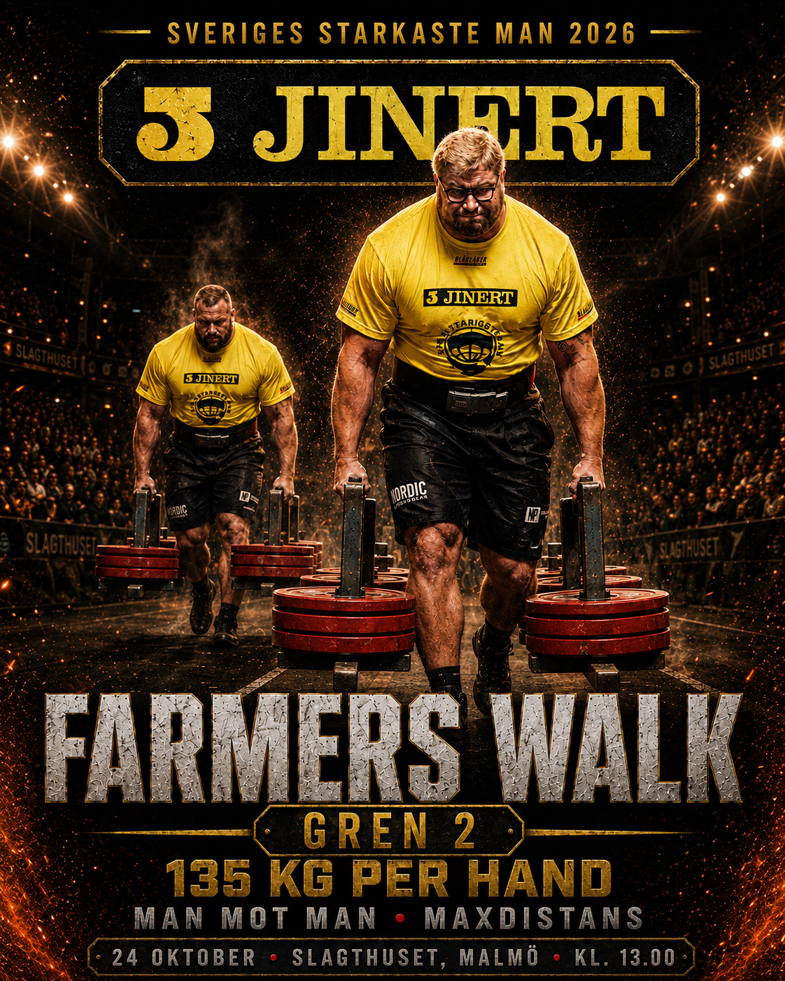 Gren 2 – Jinert Farmers Walk
Genomförs man mot man med två tävlande per heat
Vikt: 135 kg per hand
Total vikt: 270 kg